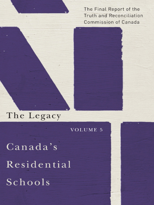 Title details for Canada's Residential Schools by Commission de vérité et réconciliation du Canada - Available
